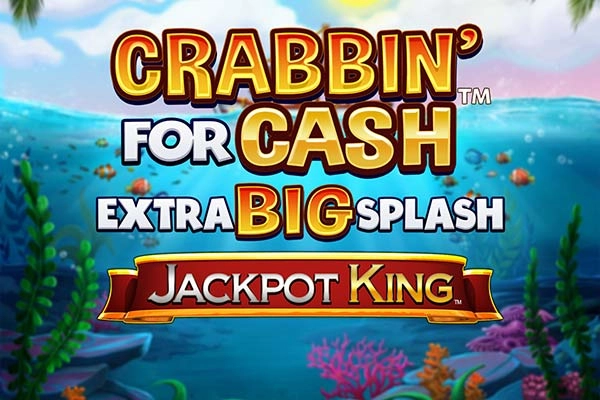02826 crabbin for cash extra big splash jackpot king